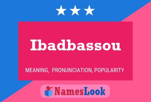 Постер имени Ibadbassou