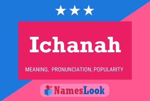 Постер имени Ichanah