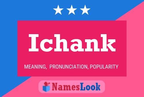 Постер имени Ichank