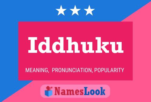 Постер имени Iddhuku