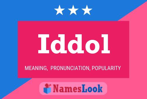 Постер имени Iddol