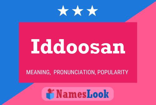 Постер имени Iddoosan