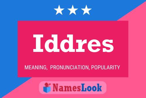 Постер имени Iddres