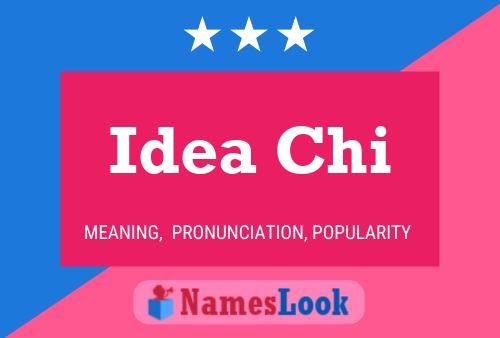 Постер имени Idea Chi