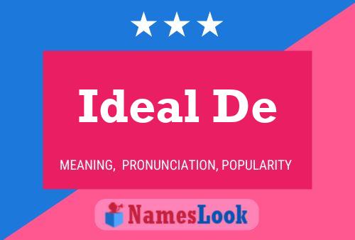 Постер имени Ideal De