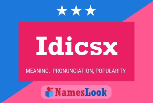 Постер имени Idicsx