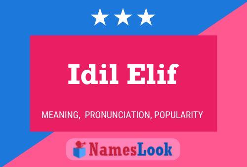 Постер имени Idil Elif