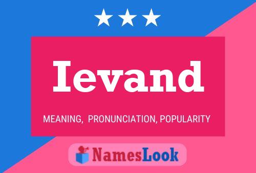 Постер имени Ievand