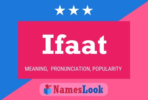 Постер имени Ifaat