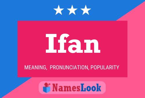 Постер имени Ifan