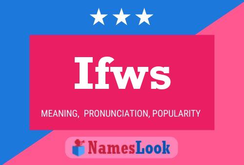 Постер имени Ifws