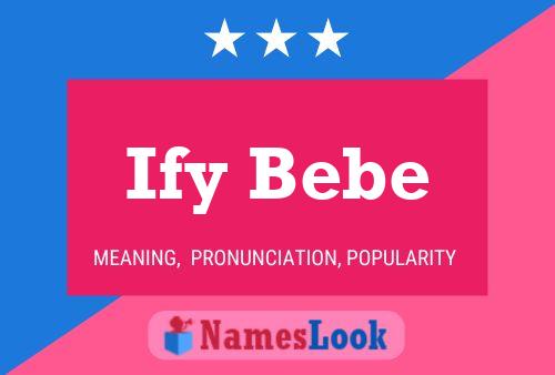 Постер имени Ify Bebe