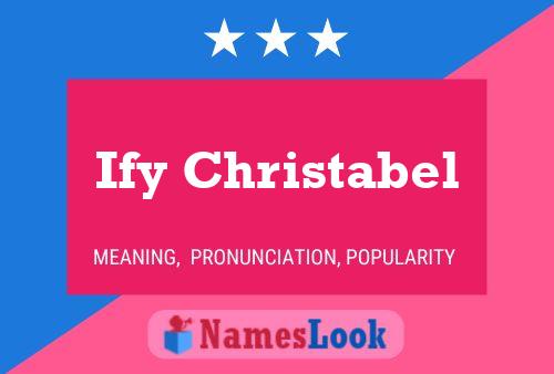 Постер имени Ify Christabel