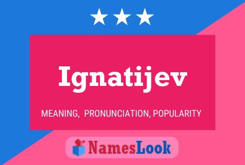 Постер имени Ignatijev