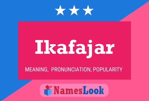 Постер имени Ikafajar