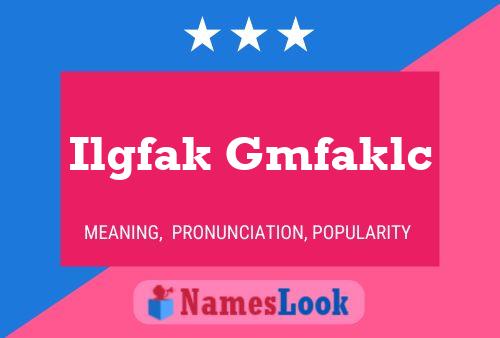 Постер имени Ilgfak Gmfaklc