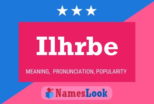 Постер имени Ilhrbe