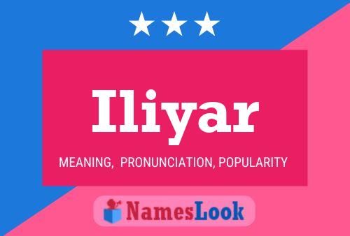 Постер имени Iliyar