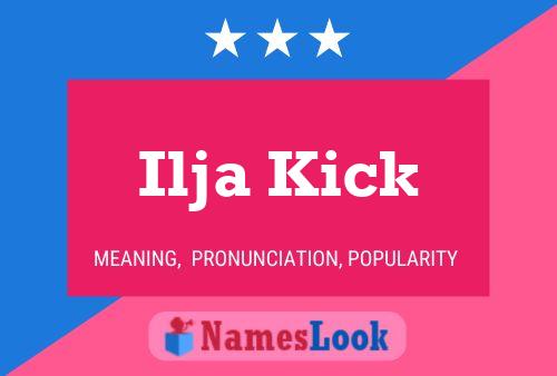 Постер имени Ilja Kick