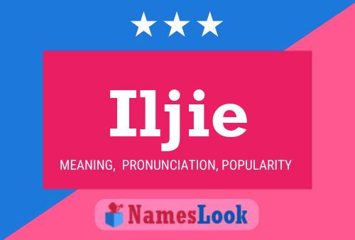 Постер имени Iljie