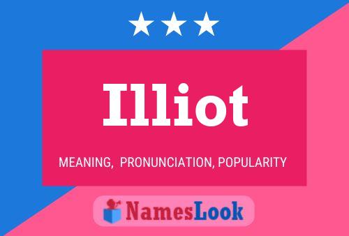 Постер имени Illiot