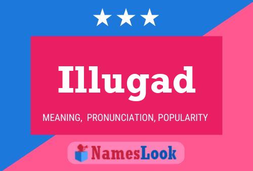 Постер имени Illugad