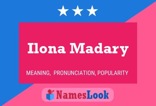 Постер имени Ilona Madary