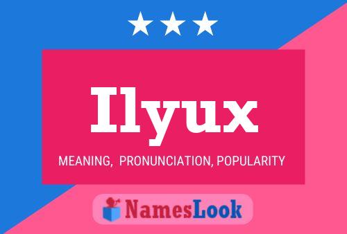 Постер имени Ilyux