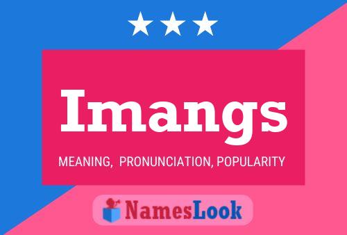 Постер имени Imangs