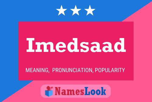 Постер имени Imedsaad