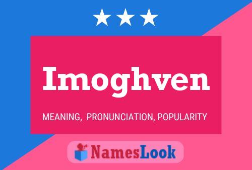 Постер имени Imoghven