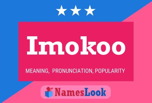 Постер имени Imokoo