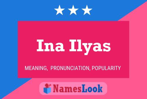 Постер имени Ina Ilyas