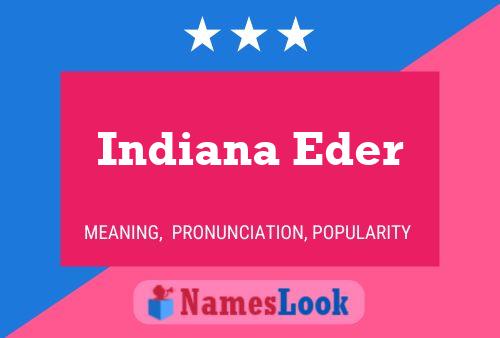 Постер имени Indiana Eder