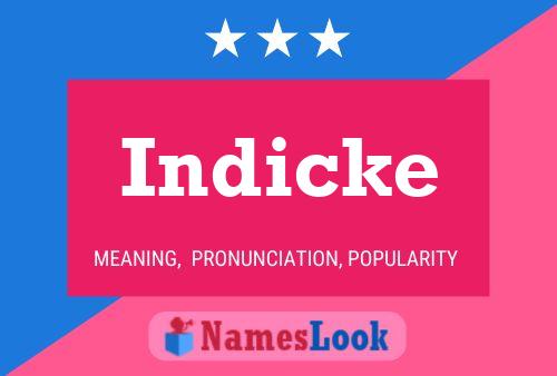 Постер имени Indicke