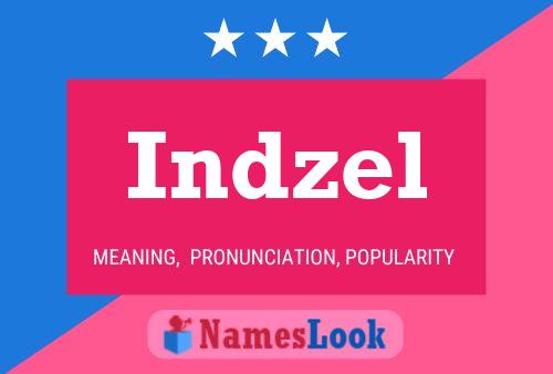 Постер имени Indzel