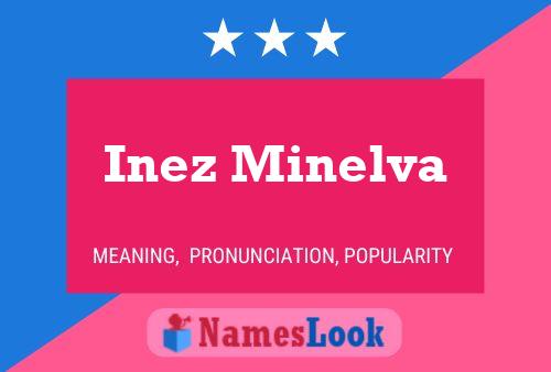 Постер имени Inez Minelva