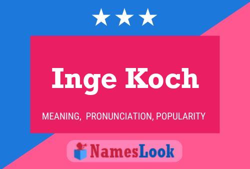 Постер имени Inge Koch