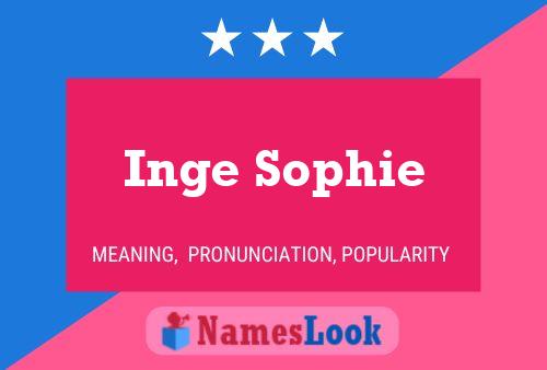 Постер имени Inge Sophie