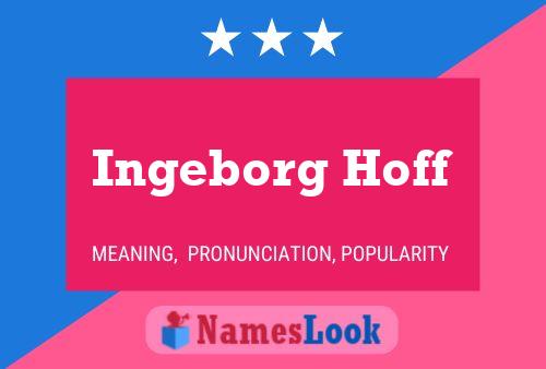 Постер имени Ingeborg Hoff