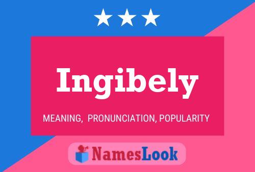 Постер имени Ingibely