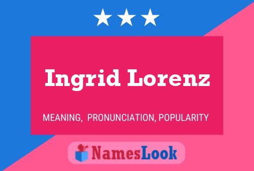 Постер имени Ingrid Lorenz