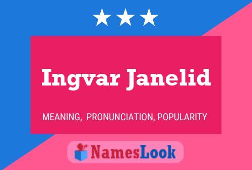 Постер имени Ingvar Janelid