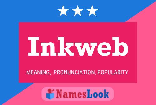 Постер имени Inkweb