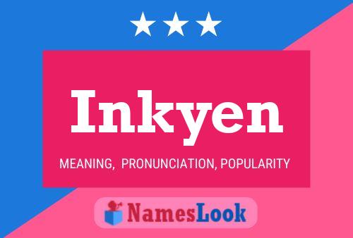 Постер имени Inkyen