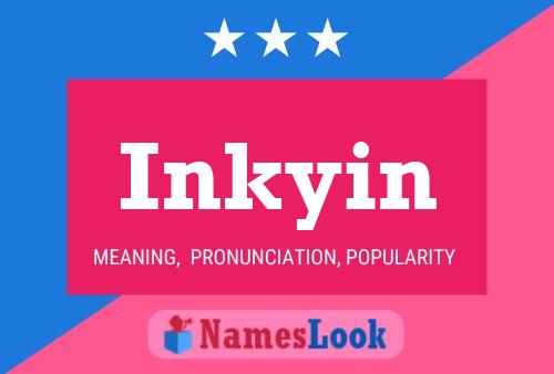 Постер имени Inkyin