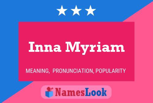 Постер имени Inna Myriam