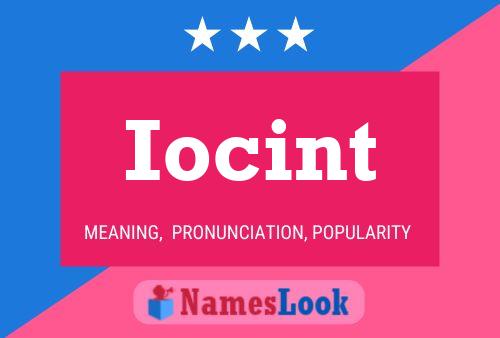 Постер имени Iocint