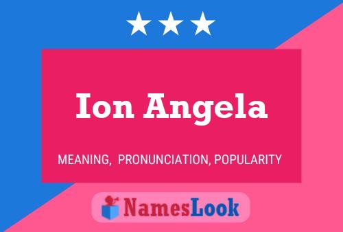 Постер имени Ion Angela