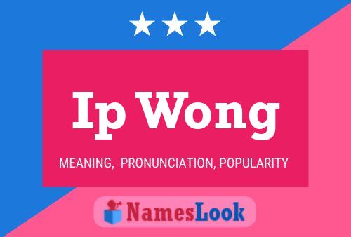 Постер имени Ip Wong